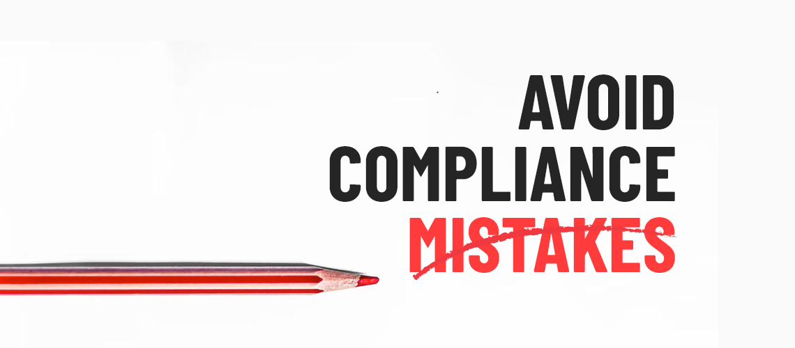 How to avoid the most common financial compliance mistakes