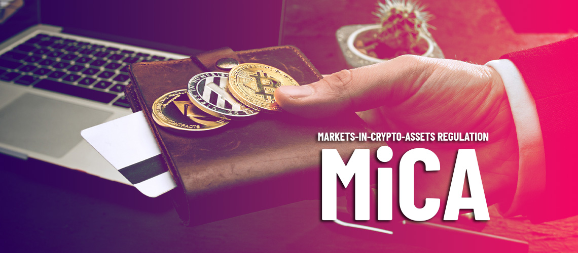 MiCA: here’s the regulatory framework for Crypto