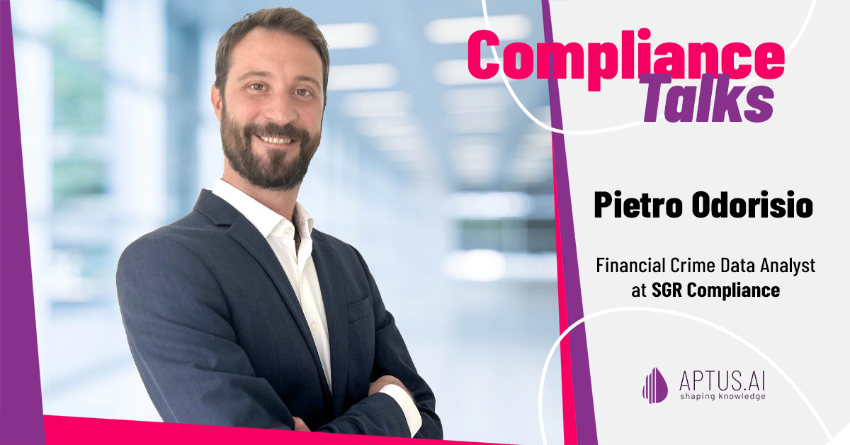 Aptus.AI’s Compliance Talks, ep. 5: Pietro Odorisio